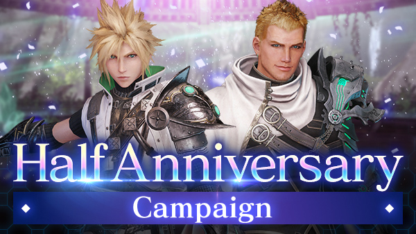 Half Anniversary Campaign