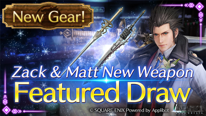 Zack・Matt New Weapon Featured Draw On Now