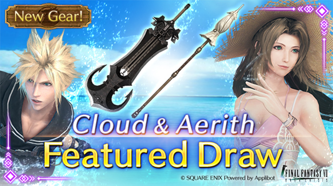 Cloud & Aerith New Weapon Featured Draw On Now