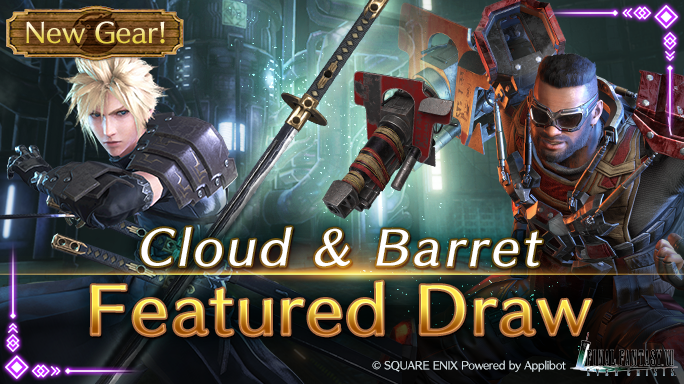 Cloud & Barret New Weapon Featured Draw On Now