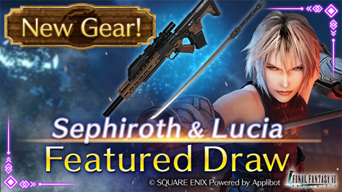 Sephiroth & Lucia New Weapon Featured Draw On now
