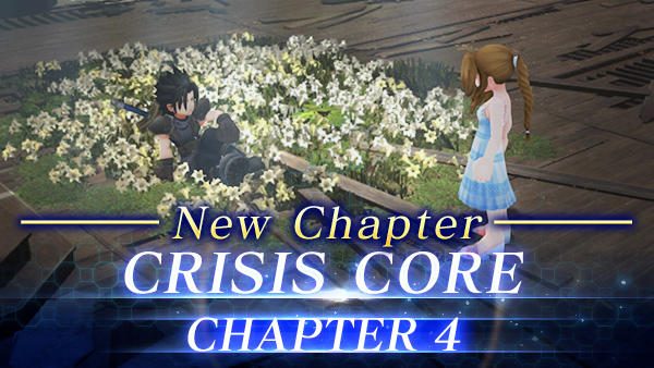 New Chapter CRISIS CORE -FINAL FANTASY VII- Chapter 4 Available Now